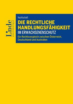 Die rechtliche Handlungsfähigkeit im Erwachsenenschutz