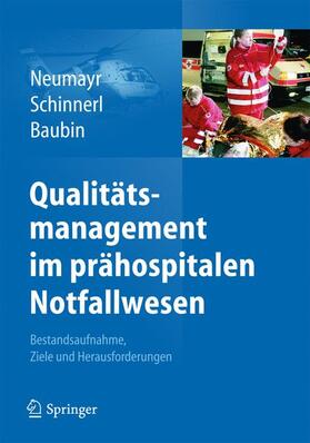 Qualitätsmanagement im prähospitalen Notfallwesen