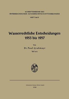 Wasserrechtliche Entscheidungen 1953 bis 1957