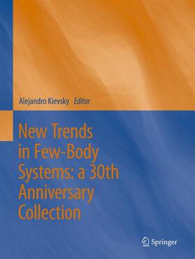 New Trends in Few-Body Systems: a 30th Anniversary Collection