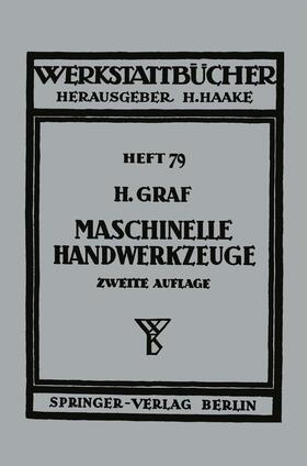 Maschinelle Handwerkzeuge