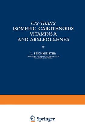 Cis-trãns Isomeric Carotenoids Vitamins A and Arylpolyenes