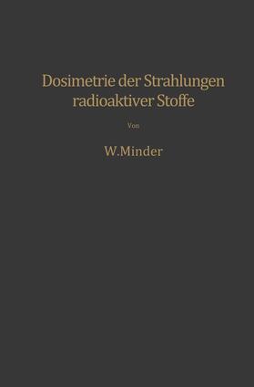 Dosimetrie der Strahlungen radioaktiver Stoffe