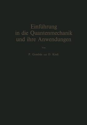 Einführung in die Quantenmechanik und ihre Anwendungen