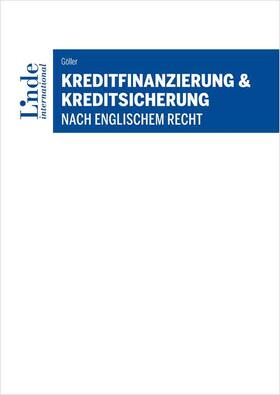 Göller, A: Kreditfinanzierung & Kreditsicherung
