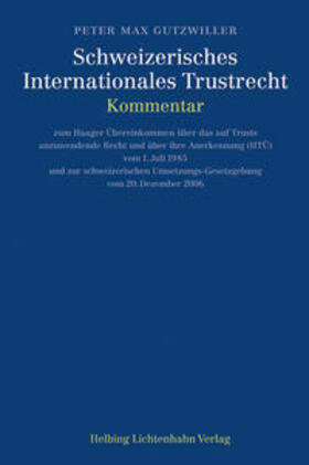 Schweizerisches Internationales Trustrecht