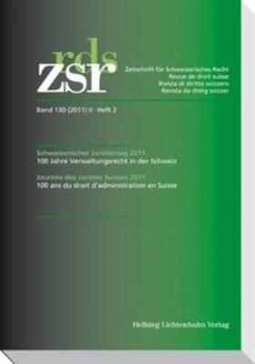 ZSR 2011 II Heft 2 - Schweizerischer Juristentag 2011