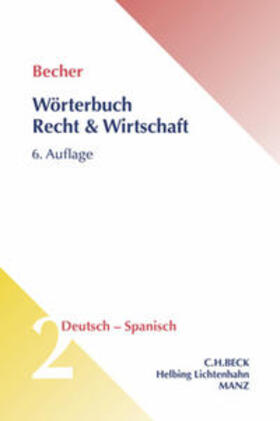 Wörterbuch Recht & Wirtschaft = Diccionario jurídico y económico,  Band 2