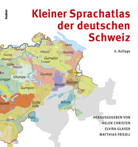 Kleiner Sprachatlas der deutschen Schweiz