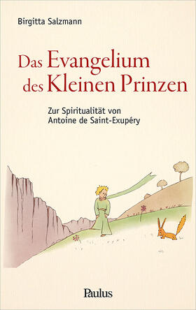 Evangelium des Kleinen Prinzen