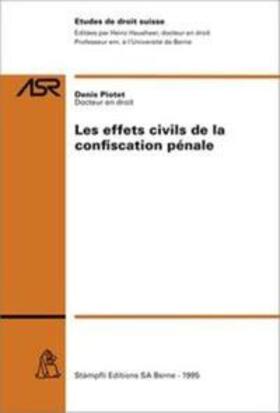 Les effets civils de la confiscation pénale