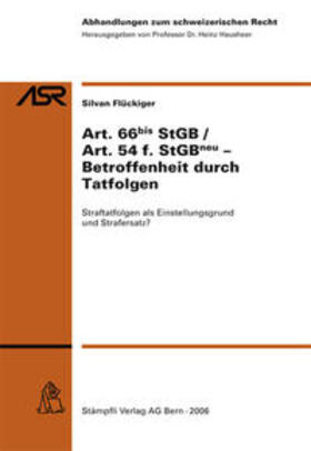 Art. 66 bis StGB/Art. 54f. StGBneu- Betroffenheit durch Tatfolgen