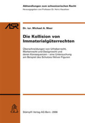 Die Kollision von Immaterialgüterrechten