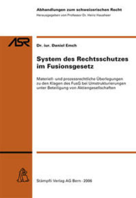 System des Rechtsschutzes im Fusionsgesetz