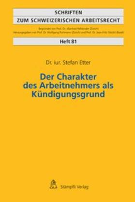 Der Charakter des Arbeitnehmers als Kündigungsgrund