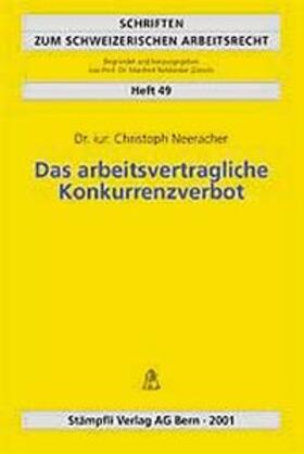 Das arbeitsverträgliche Konkurrenzverbot