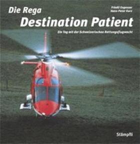 Die Rega - Destination Patient