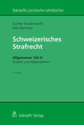 Schweizerisches Strafrecht, Allgemeiner Teil II: Strafen und Massnahmen