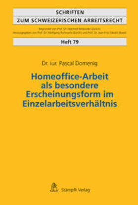 Homeoffice-Arbeit als besondere Erscheinungsform im Einzelarbeitsverhältnis