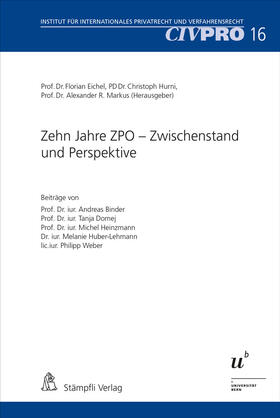 Zehn Jahre ZPO - Zwischenstand und Perspektive