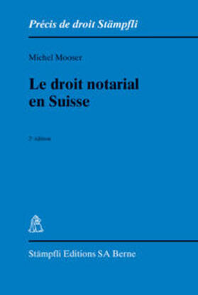 Le droit notarial en Suisse