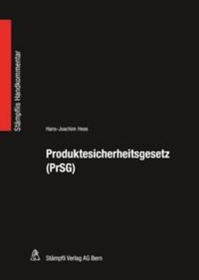 Produktesicherheitsgesetz (PrSG)