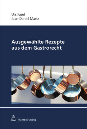 Ausgewählte Rezepte aus dem Gastrorecht