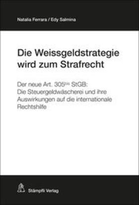 Ferarra, N: Weissgeldstrategie wird zum Strafrecht