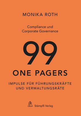 Roth, M: Compliance und Corporate Governance - 99 One Pagers