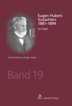 Fasel, U: Eugen Hubers Gutachten 1881-1894