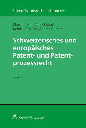 Hilti, C: Schweizerisches und europäisches Patentrecht
