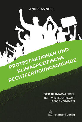 Noll, A: Protestaktionen und klimaspezifische Rechtfertigung