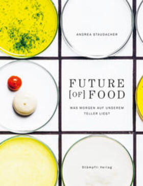 Staudacher, A: Future [of] Food