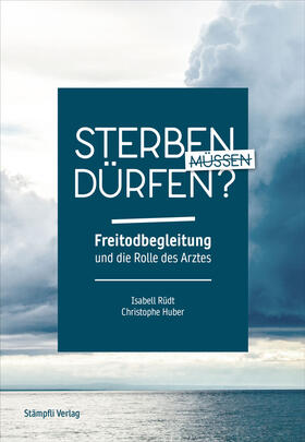 Rüdt, I: Sterben müssen - sterben dürfen?