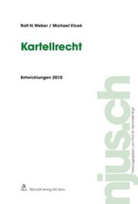 Kartellrecht, Entwicklungen 2010