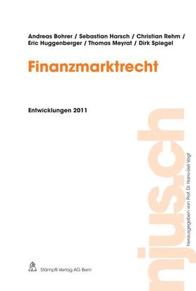 Finanzmarktrecht, Entwicklungen 2011