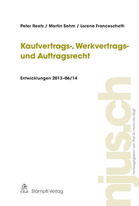 Kaufvertrags-, Werkvertrags- und Auftragsrecht, Entwicklungen 2013