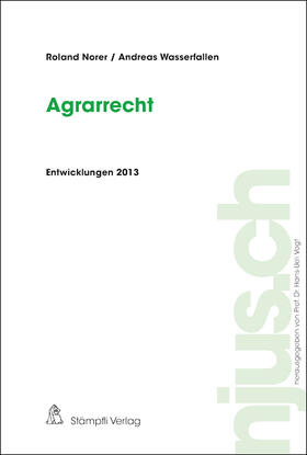 Agrarrecht, Entwicklungen 2013