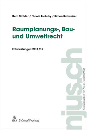 Raumplanungs-, Bau- und Umweltrecht