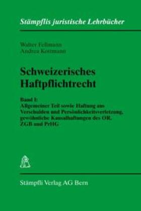 Schweizerisches Haftpflichtrecht