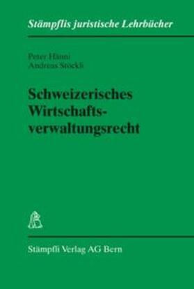 Schweizerisches Wirtschaftsverwaltungsrecht