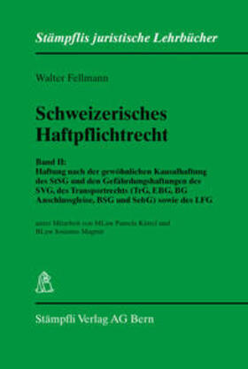 Schweizerisches Haftpflichtrecht