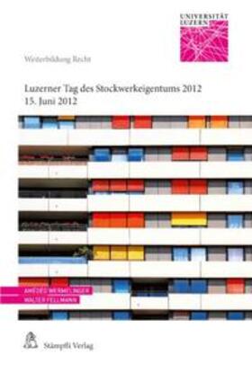 Luzerner Tag des Stockwerkeigentums 2012