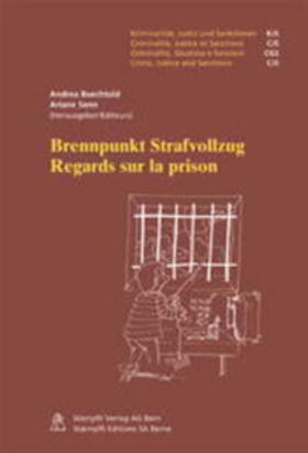 Brennpunkt Strafvollzug /Regards sur la prison