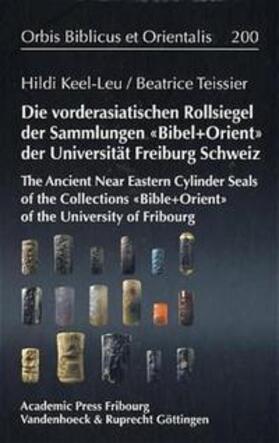 Die vorderasiatischen Rollsiegel der Sammlungen «Bibel+Orient» der Universität Freiburg Schweiz