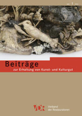 Beiträge zur Erhaltung von Kunst- und Kulturgut Heft 1/2016