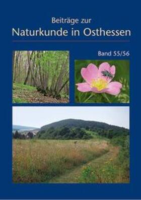 Beiträge zur Naturkunde in Osthessen Band 55/56