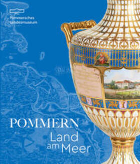 Pommern - Land am Meer