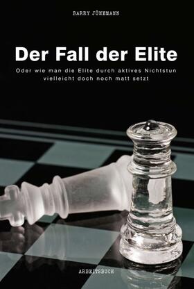 Der Fall der Elite