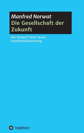 Die Gesellschaft der Zukunft